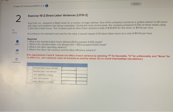 Appl Saved Chapter10 Homework(E10-1.2,3) Exercise 10-2 Direct Labor Variances [LO10-2] 2 SkyChefs, Inc, prepares in-flight me