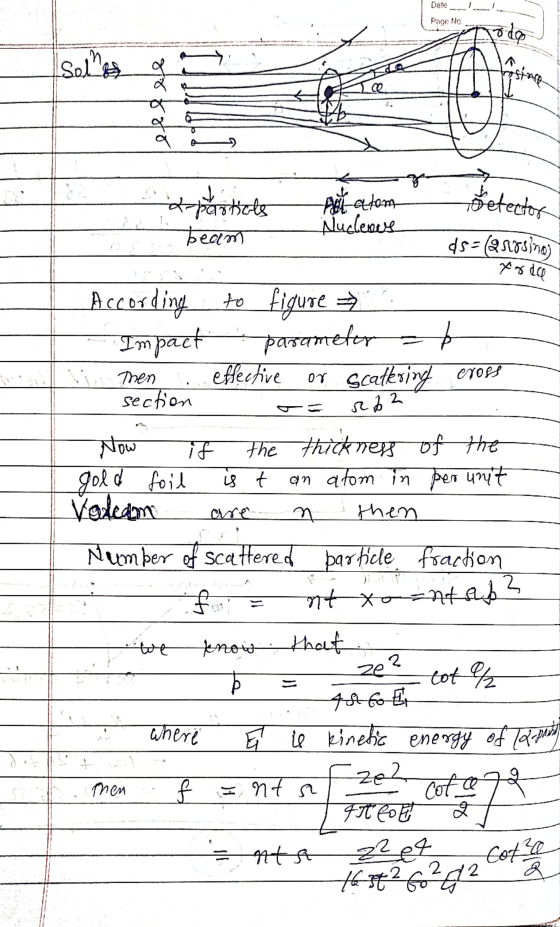 Date Page No. o do A Solgt since tortot 9 a particles Anatom Nuclencs betector beam d5= (arrsing) Xorda parameter = Then Acco