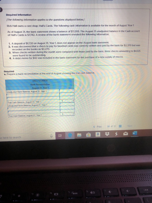 Required Information The following information applies to the questions displayed below! Rick Hall owns a card shop: Halls C