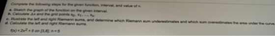 Complete the following wipe for the given function, interval, and value of a. Sketch the graph of the action on the given int