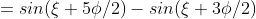 =sin( \xi +5\phi/2)-sin(\xi+ 3\phi/2)