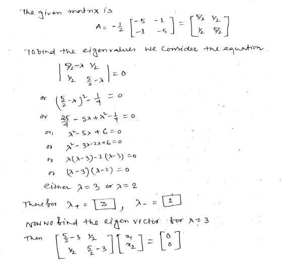 The given matrix is 5² Y₂ Az 155s] Y 5/2 lues we consider the equation Tobind the exgenvalu 5%-7 YZ Y2 5-7 FO =0 5 2 m om ->