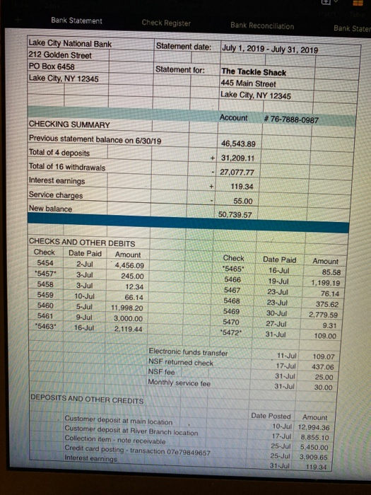 Check Register Bank Statement Bank Reconciliation Bank Stater Lake City National Bank 212 Golden Street Statement date: July