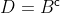 D=B