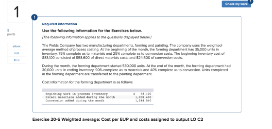 Check my work Required information Use the following information for the Exercises below. (The following information applies