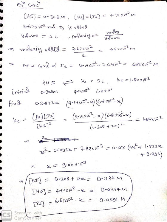 MIT et conce (HI] = 0-308nn [Ha] =(72) = 4-14x102nn 2-67x162 mol I is added Volume = 1l , melaniny = volume molarity added =
