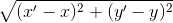 \sqrt{(x'-x)^2+(y'-y)^2}
