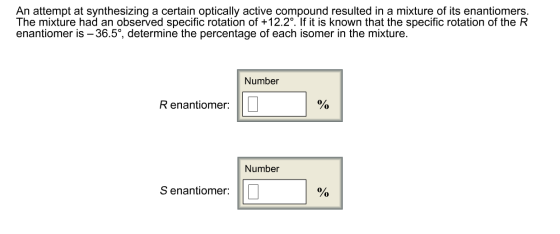 An attempt at synthesizing a certain optically active compound resulted in a mixture of its enantiomers. The mixture had an o