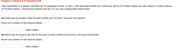 Chapter 6, Section 6.5, Question 019 Intel Corporation is a leading manufacturer of integrated circuits. In 2011, Intel gener