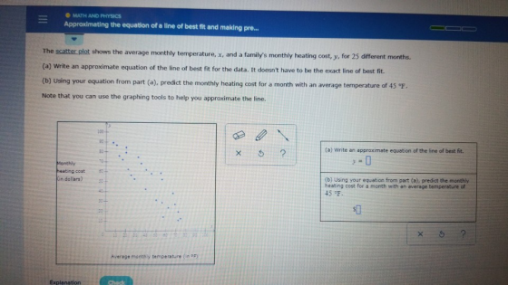 MATH AND PHYSICS Approximating the equation of a line of best fit and making pre... The scatter plot shows the average monthl