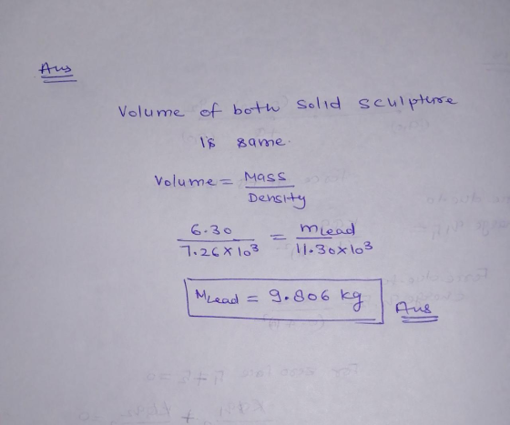 Volume of bot Selid s cupe avine Volume= Mass Densi G 3 o mmtead MLead二9-806