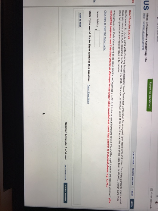 Return to Blackboard Other Bookmarks US Kieso, Intermediate Accounting, 16e ES CALCULATOR PRINTER VERSION « BACK NEXT Brief E