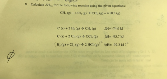 UUUJ SE 8. Calculate AH, for the following reaction using the given equations: CH, (g) + 4 CI, (g) → CCI, (g) + 4 HCI (g) C(s