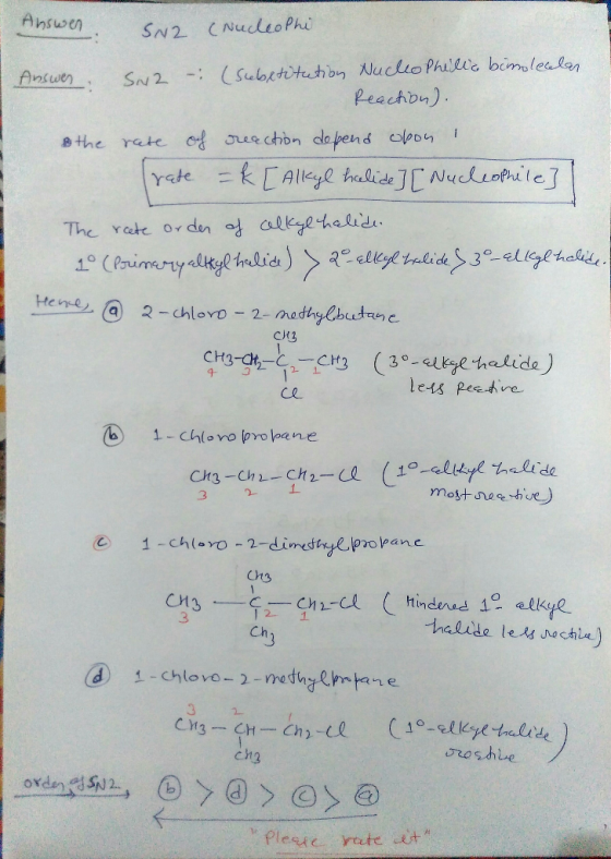 Answer SNZ (Nucleophi Answer SN2 - (sebetitution Nucleo Philic binleclar Reaction). & the rate of reaction depend opon ! Irat