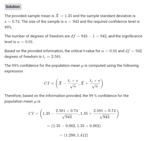 Solution: The provided sample mean is X = 1.35 and the sample standard deviation is 8 = 0.74. The size of the sample is n = 9