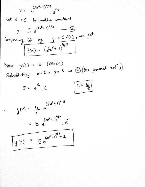 y = (2x+1)%3 a let éco-C be another constant y = c 6 (226+1) 4/3 - ② Comparing ® by y = c f(x), we get f(x) = (22®+1)993 Now