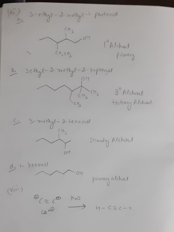 V 3 9 mothyl-1-pentanal CH₂ CH₂ lAlchanel - Primary I b. 3 ethyl-2-methyl-2-heptanse 3 Alchone taliary Alchsal C. 3-methyl-2