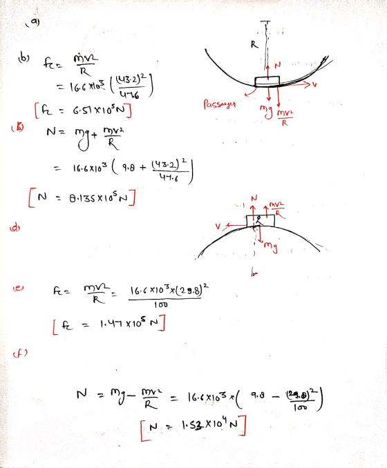 T R b) fee Mr R = 16.6 x103 (143-2 476 Passenger mg mn R N: (f = 6:51x105n] mg + mr 16:6X103 ( 9.0 + (43.2) ? (N = 0.135x105N