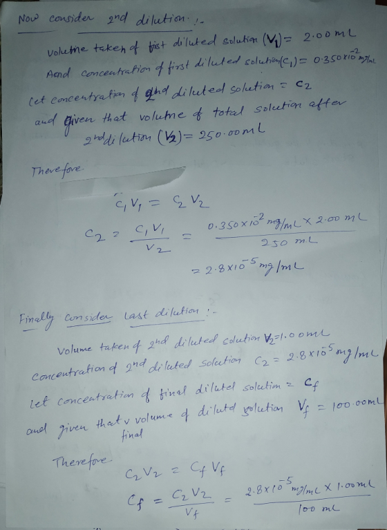 Now consider and dilution : volutne taken of first diluted solution (M) = 2.00ml And concentration of first diluted solution