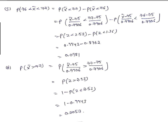 p(762X297) - P 277) -PL276) 9-7576-15 0.976 0-3906 PX-5 279-95 0.2906 0.796 (222.53) - P(221.26 0-9943-0.8962 = 0.0981 d) Pos