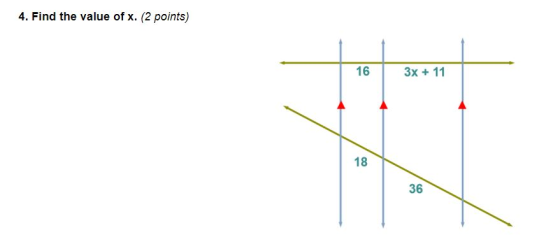 4. Find the value of x. (2 points) 16 3x 11 18 3e