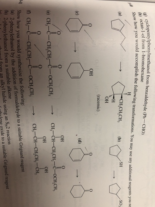 tylphenylmethanol from benzaldehyde (Ph-CHO) (g) cyclopentylphenylm ctan-1-ol from 1-bromohexane (h) octan-1-olf ou would acc