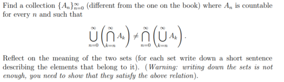 Find a collection Ano, (different from the one on the book) where An is countable for every n and such that 0(14) (04) # n=0