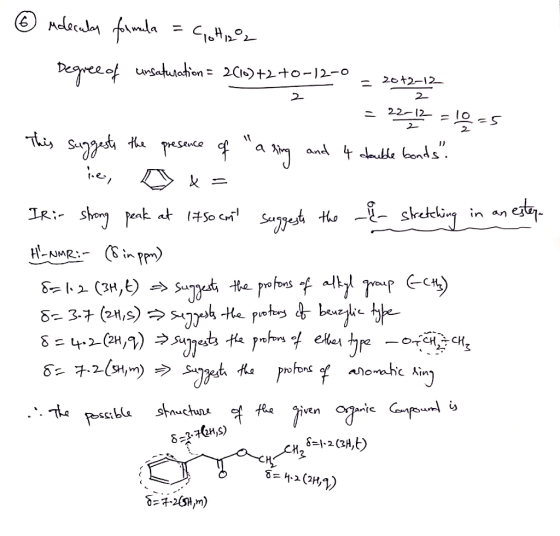 2 = 2012-12 2 . 2 ③ adecular formula = Cotizo Degree of unsaturation = 2(10) +2 +0-12-0 - = 22512 = 10-5 This suggests the pr