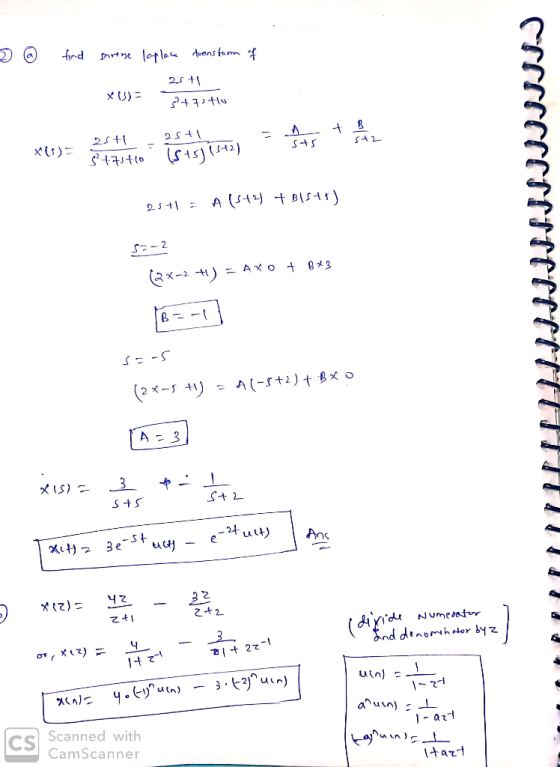 2 0 find paresse laplace pansform of X13)= +7s the = A + B 25 + 3²17stio 25 + Isis) (542) 25+1 = A (542) + Bists) 5= -2 (2 X-