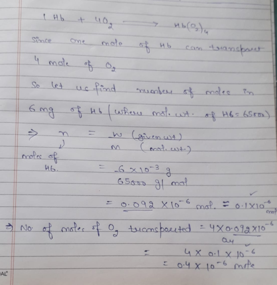 l Hb + 4o. - Since one mole 4 mole of Og H6(0) of Hb can transport So let us find number of moles in 6 mg of Hb | wheree mole