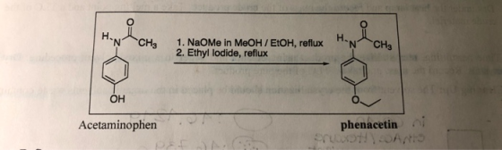 į CH, CH3 1. NaOMe in MeOH / EtOH, reflux 2. Ethyl lodide, reflux N bolo OH Acetaminophen phenacetini erot!) DAN