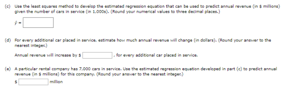 (c) given the number of cars in service (in 1,000s). (Round your numerical values to three decimal places.) Use the least squ