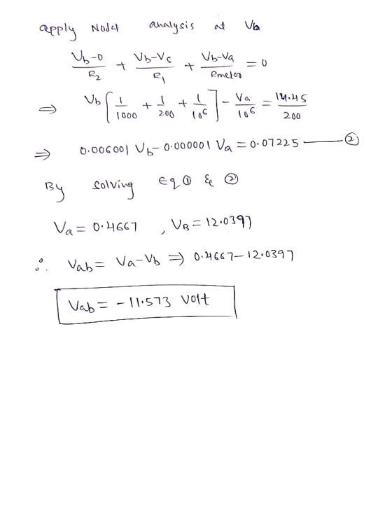 apply Noda analysis at ve y ott var vel verano a vo libro → 0.00G001 V6-0.000001 Va = 0.07225 By solving EqO & Va= 0.4667 , V