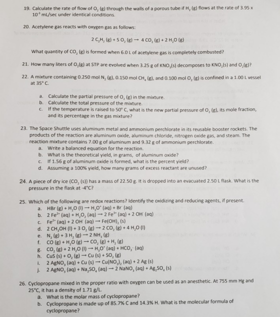 19. Calculate the rate of flow of O, (g) through the walls of a porous tube if H, (g) flows at the rate of 3.95 x 10 mL/sec u
