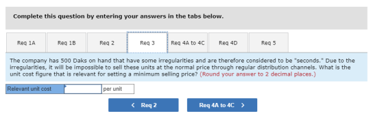 Complete this question by entering your answers in the tabs below. Req 1A Reg 1B Reg 2 Reg 3 Req 4A to 4C Req 4D Reg 5 The co