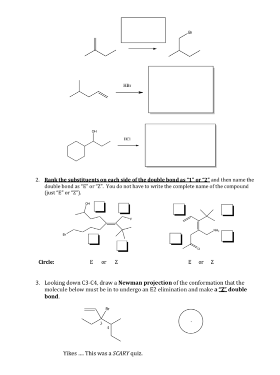 t . HCI 2. Rank the substituents on each side of the double bond as 1 or 2 and then name the double bond as E or Z. Y