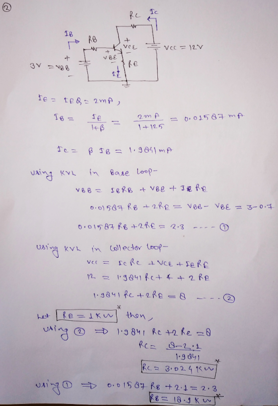 2) RC 18 Re Vcc 12V Te te&: 2mA TB= .o1587 mA 125 1. 9841 mA 3TB UAing Base Loop- KVL + VBe I e Rp seRB o)5 K8 2 v86- VBE 3-0