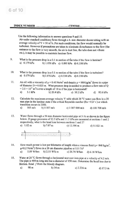6 of 10 INDEX NUMBER Use the following information to answer questions 9 and 10 Air under standard conditions flows through a