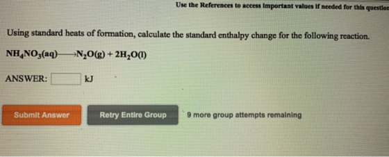 Use the References to access important values if needed for this question Using standard heats of formation, calculate the st