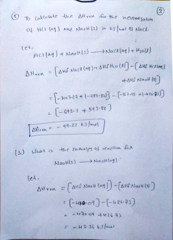 ② to calculate the arrn for the neutraliza of Hel (aq) and Naoth (s) in kJ/mol of Nace let, Acllaq) + NaOH(s) Nace(aq) + H201
