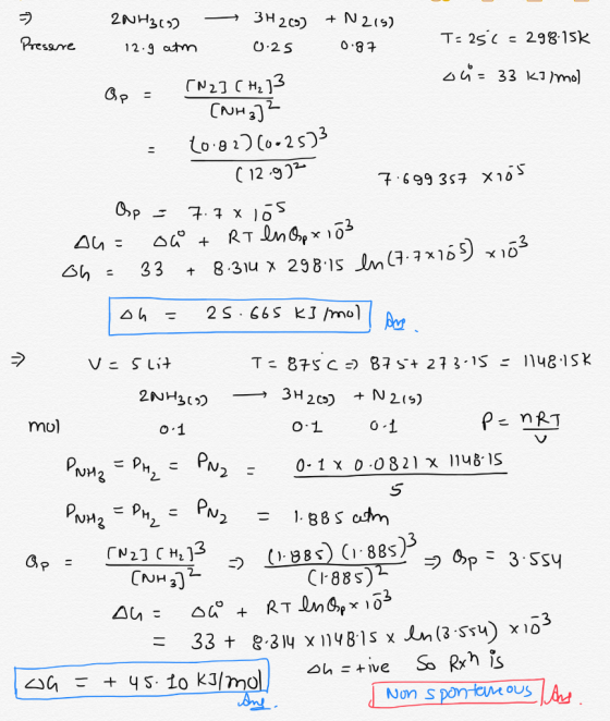 - 2NH319) 12.9 atm 34265) + N219) 0.25 0.87 Pressure T= 25( = 298.15 ou = 33 kJ/mol Qp = [NZ] CH2 13 (NUH | 10.82) (0.25)3 (