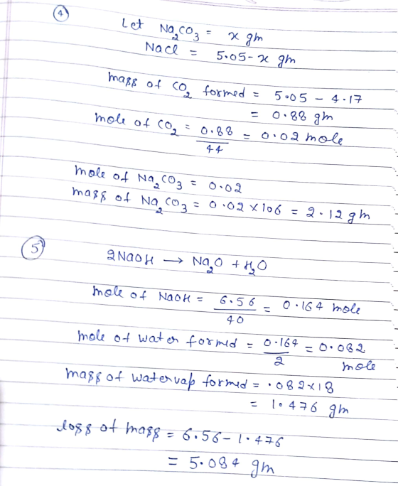 let Na co₂ = x gm Nace = 5.05-x gm mass of co formed = 5005 - 4.17 = 0.88 gm mole of co, = 0.88 - 0.02 mole mole of Na, CO₂=0