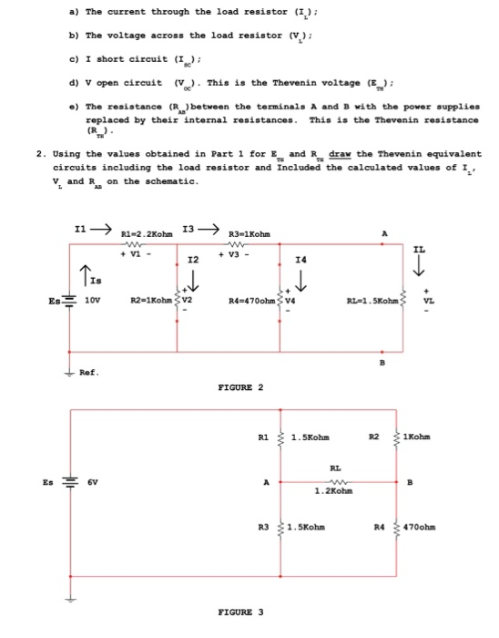 a) The current through the load resistor (I); b) The voltage across the load resistor (V): c) I short circuit (I); d) V open