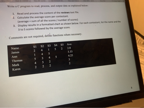 Write A DO Week 14 - COS135- https://bbcourses... Write a C program to read, process, and output data as explained below: 1.