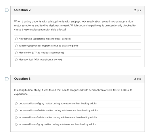 Question 2 2 pts When treating patients with schizophrenia with antipsychotic medication, sometimes extrapyramidal motor symp