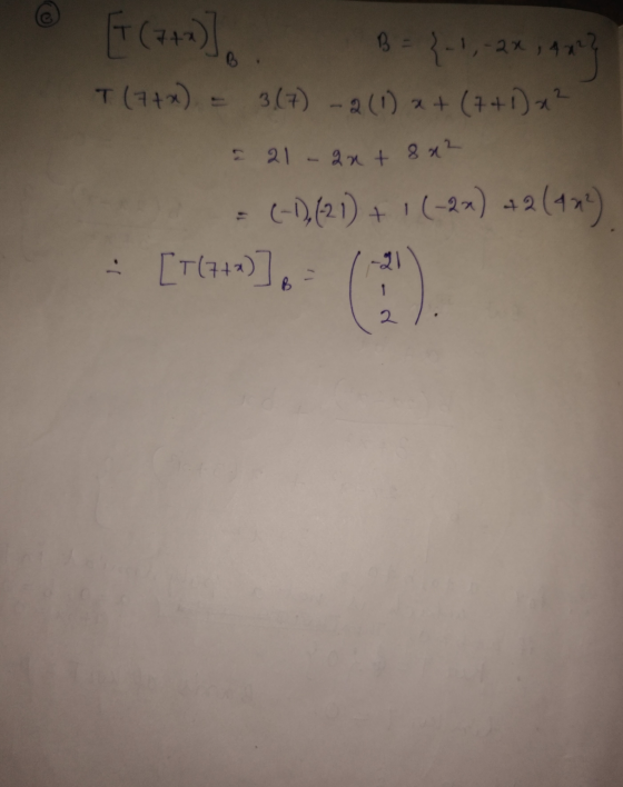 21-qat 8x2 [1 (10) B = -1, -2*, 4* 1440) T (74x) = 3(7) -2(1) x + (7+1)x² B - (_)(21) + (-2x) 42 (470) [+(7+*)] O).