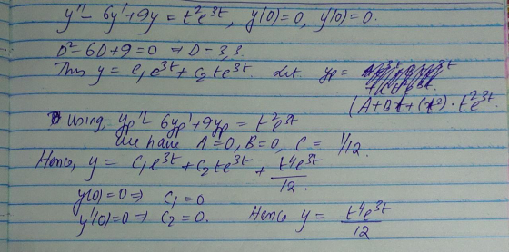1A WA IN yh by 494 = t² st , y 10) = 0, y 10) = 0. 0²-60+9=0 D = 33. This y = C, e3t+ C test Lit. If the (A+BA+ (2). Eest -72
