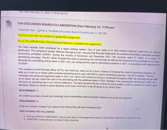 Due Date: February 21, 2020 11:59:00 PM EST CH4 DISCUSSION BOARD/COLLABORATION (Due February 24, 11:59 pm) Attached Files Rub