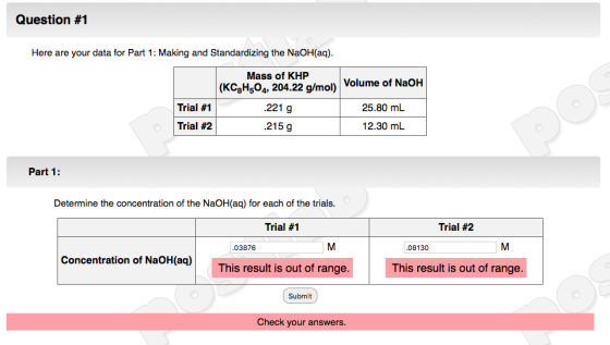 Question #1 Here are your data for Part 1: Making and Standardizing the NaOH(aq). Mass of KHP (KC3H504, 204.22 g/mol) Volume