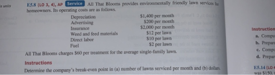 E5.8 (LO 3, 4), AP Service All That Blooms provides environmentally friendly lawn services for homeowners. Its operating cost
